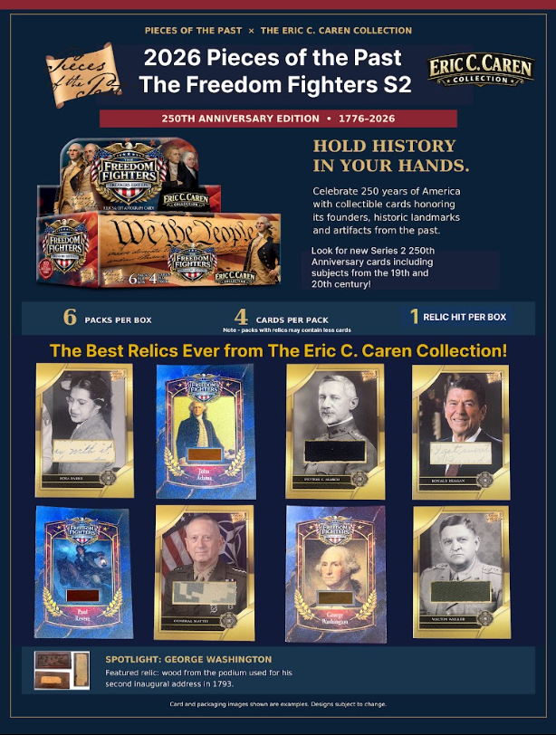 SUPER BREAK: 2026 Pieces of the Past -The Freedom Fighters S2 250th Anniversary